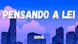 Shiva - Pensando a lei (Testo/Lyrics)