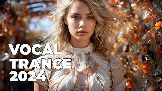 VOCAL TRANCE 2024 – VOCAL TRANCE 2024 – THE BEST OF VOCAL TRANCE ( PLAYLIST )