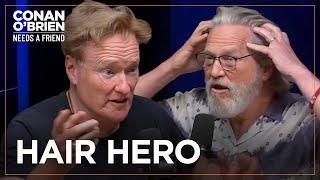 Jeff Bridges Thinks Conan Should Shave His Head | Conan O'Brien Needs A Friend