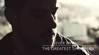 NEVER ENOUGH (The Greatest Showman) - Ricardo Ferreira