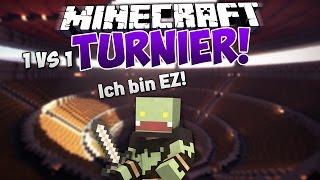 Ich bin eZ! - Minecraft 1vs1 TURNIER | ungespielt