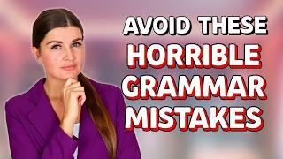 English Grammar Explained. Mistakes That You Need to Avoid in English