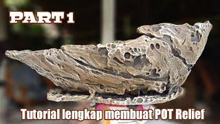 PART 1 | cara membuat pot relief bonsai lengkap