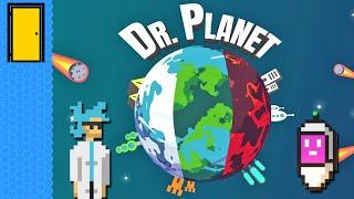 All The Time In The Worlds | Dr. Planet (Laid Back Planet & Colony Simulator)