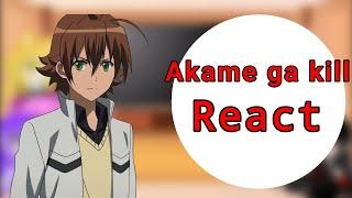 AKAME GA KILL REAGINDO A TIK TOKS DELES/AKAME GA KILL REACT TO THEIR TIK TOKS. PTBR/English 