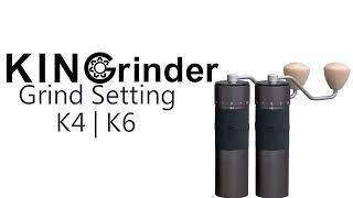 KINGrinder | Exterior Adjustment | Grind Setting | K4 | K6