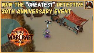 WoW The Greatest Detective Quest - 20th Anniversary Event