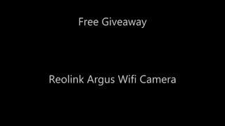 Free Giveaway Reolink Argus World's first truly Wirefree Wifi camera