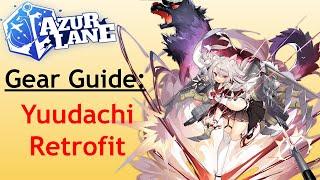 Azur Lane Gear Guide: Yuudachi Retrofit