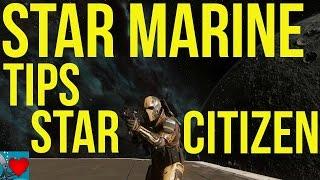 Star Citizen - Star Marine Tips | Quick Start Guide