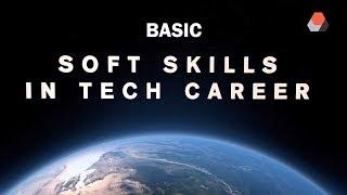 SOFT SKILLS IN QA AND TECH CAREER