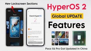 HyperOS 2 Global Update Features Revealed ! | No Ai  Poco X6 Pro Got Update In China 