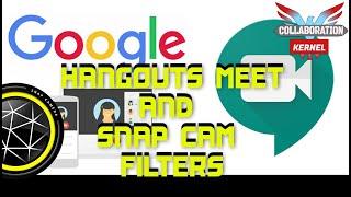 Google Meet and SnapCam Filters | Fun with Meetings