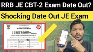 Big Update : RRB JE CBT 2 Exam date out? Shocking date out