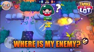 Where is My Enemy?  | Tanks A Lot