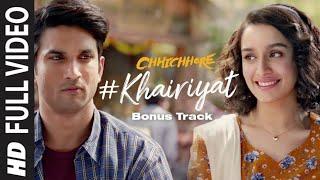 Full Song KHAIRIYAT BONUS_TRACK CHHICHHORE Sushant, Shraddha Pritam, Amitabh B Arijit_Singh