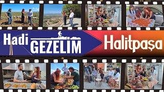 Hadi Gezelim - Halitpaşa