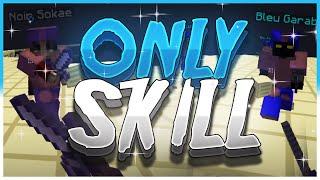 ONLYSKILL ~ 4 ANS