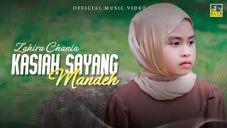 Zahira Chania - Kasiah Sayang Mandeh (Official Music Video)