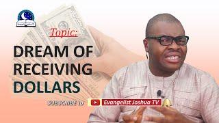 Dreams of Receiving DOLLARS - Biblical Meaning of Giving and Receiving Money