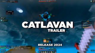 CATLAVAN CLIENT TRAILER | RELEASE ON 2024