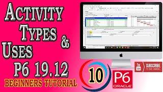 How to Use Activity Types for different Activity Purpose | Primavera P6 | 19.12 | Beginners Tutorial