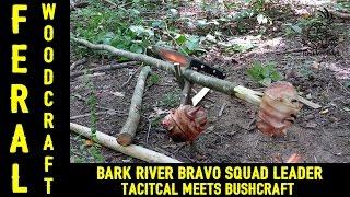 Bark River Bravo Squad Leader - A Tactical Knife meets Bushcraft
