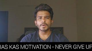 KPSC KAS MOTIVATION | KPSC UPSC BE DETERMINED AND THE RESULTS WILL COME ONE DAY.