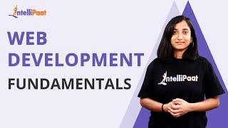 Web Development For Beginners | Web Development Fundamentals | Web Development | Intellipaat