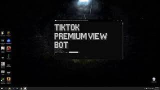 Tiktok Premium View Bot || Free Download || Tutorial || July 2023