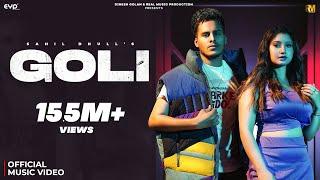 Goli - Sahil Dhull & Nonu Rana Ft. Khushi Verma | Haryanvi Song | Real Music