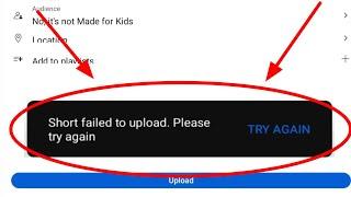 Fix Youtube Short Failed to Upload Please Try Again | YouTube Short Upload Failed Problem Solve