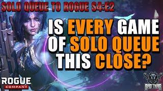 IS EVERY SOLO QUEUE GAME LIKE THIS? - SOLO QUEUE TO ROGUE S4:E2 (Rogue Company Ranked Gameplay)