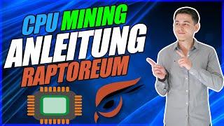 Raptoreum Mining Anleitung | Einfaches und schnelles CPU Mining mit Raptoreum