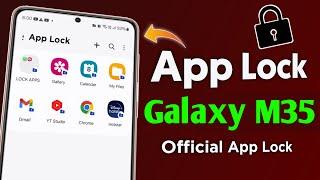 Samsung M35 App Lock Kaise Lagaye | Samsung Galaxy M35 Apps Lock And Unlock