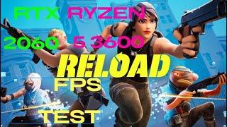 Fortnite RTX 2060 / RYZEN 5 3600 Chapter 5 Season 4 DUO FILL RELOAD BENCHMARK