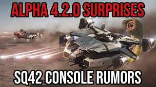 Star Citizen Alpha 4.2.0: Game-Changing Surprises & SQ42 Console Rumors