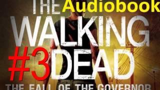 #3 THE FALL OF THE GOVERNOR   PART ONE   The Walking Dead Audiobook