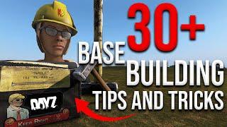 30+ DayZ BASE BUILDING Tips and Tricks