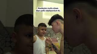 KARDEŞİME ŞARKI SÖYLÜYORUM️ #keşfet #shorts