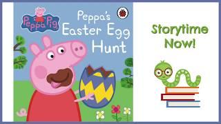 Peppa Pig - Peppa's Easter Egg Hunt | Children's Easter Books Read Aloud