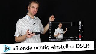 Blende und Belichtung richtig einstellen bei Video- und Film-Produktionen Video Tutorial Deutsch