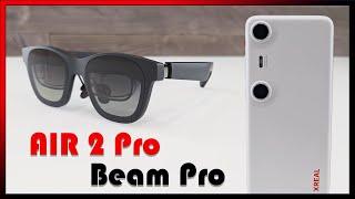 XREAL Air 2 Pro and Beam Pro Unboxing & Review