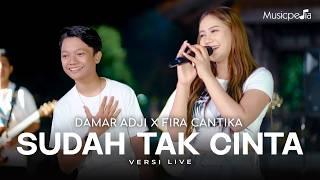 SUDAH TAK CINTA - DAMAR ADJI X FIRA CANTIKA (OFFICIAL MUSIC VIDEO) Dan Jika Hati Sudah Tak Mau