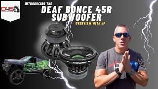 A CLOSER LOOK AT THE DEAF BONCE 4515R SUBWOOFER