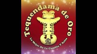 TEQUENDAMA DE ORO MIX 1 "LAS CUMBIAS DEL RECUERDO"---DJ_REY98