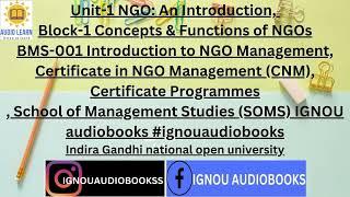 Unit-1 NGO: An Introduction, Block-1 BMS-001 CNM SOMS IGNOU #ignouaudiobooks