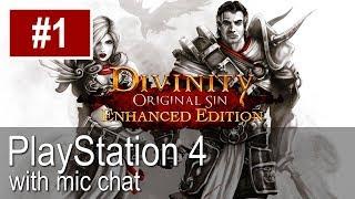 Divinity Original Sin: Enhanced Edition PS4 Gameplay (Let's Play #1) - Cyseal Begins