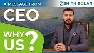 A Message From CEO Zenith Solar |  Our Vision | Why Go Solar? Why Zenith Solar?
