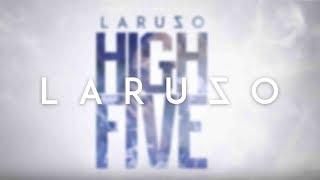 LARUZO - HIGH FIVE [Official Audio]